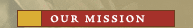 Our Mission