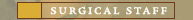 Surgical Staff